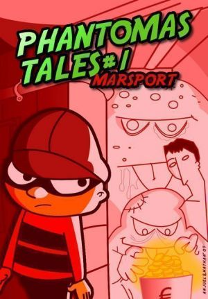 Phantomas Tales 1 - Marsport (2009)(Ubhres Productions)(ES)(en)(Side A)[48K] ROM